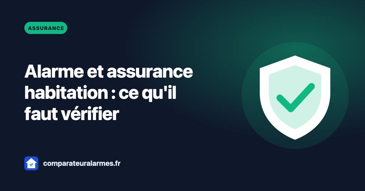 Alarme et assurance habitation : obligation et réduction