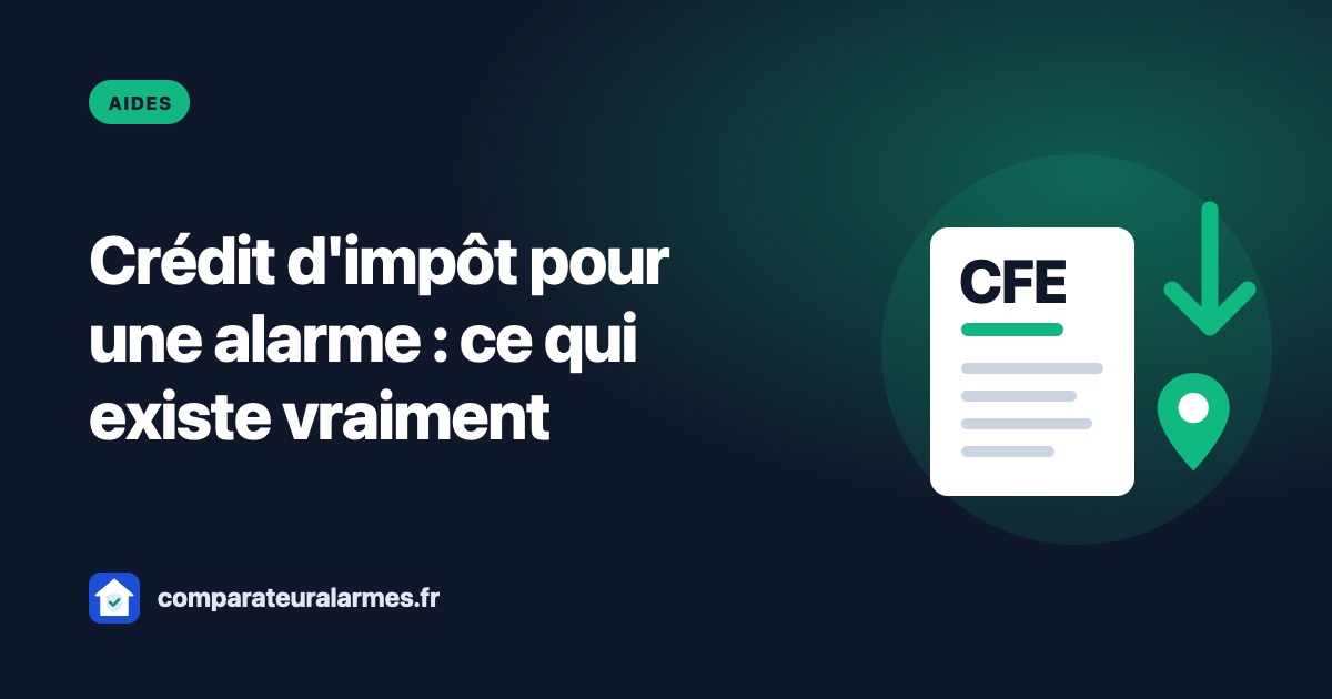 Crédit d'impôt pour une alarme : ce qui existe vraiment